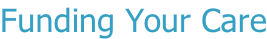 Funding Your Care